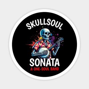 Funny Skeleton SkullSoul Sonata a One Soul Band Magnet